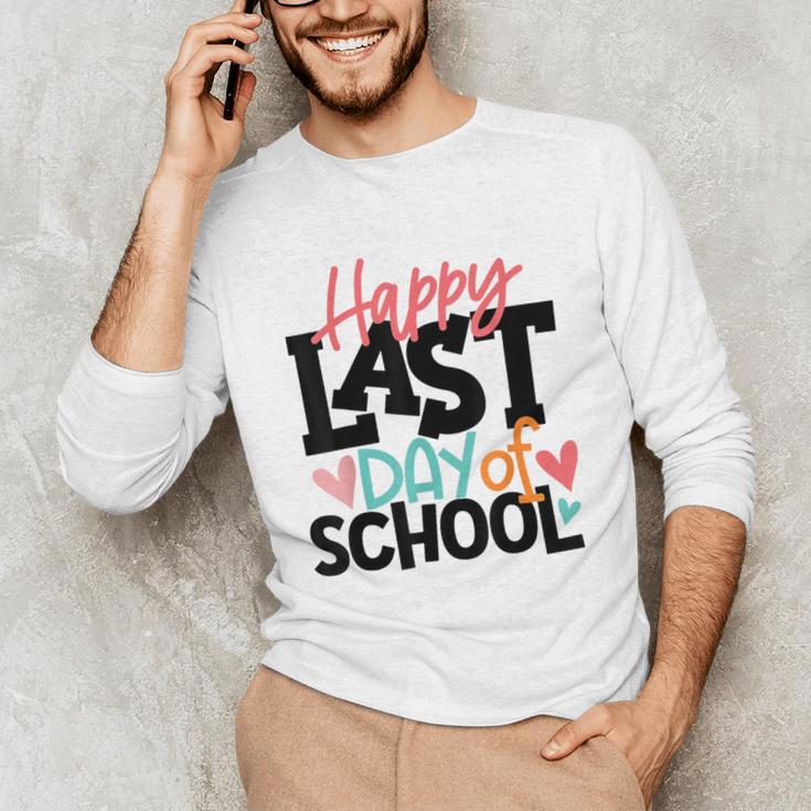 Happy Last Day Of School Kids Teacher Student Graduation Unisex Long Sleeve T-Shirt