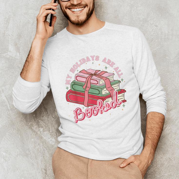 My Holidays Are All Booked Christmas Reading Books Bookish Unisex Long Sleeve T-Shirt