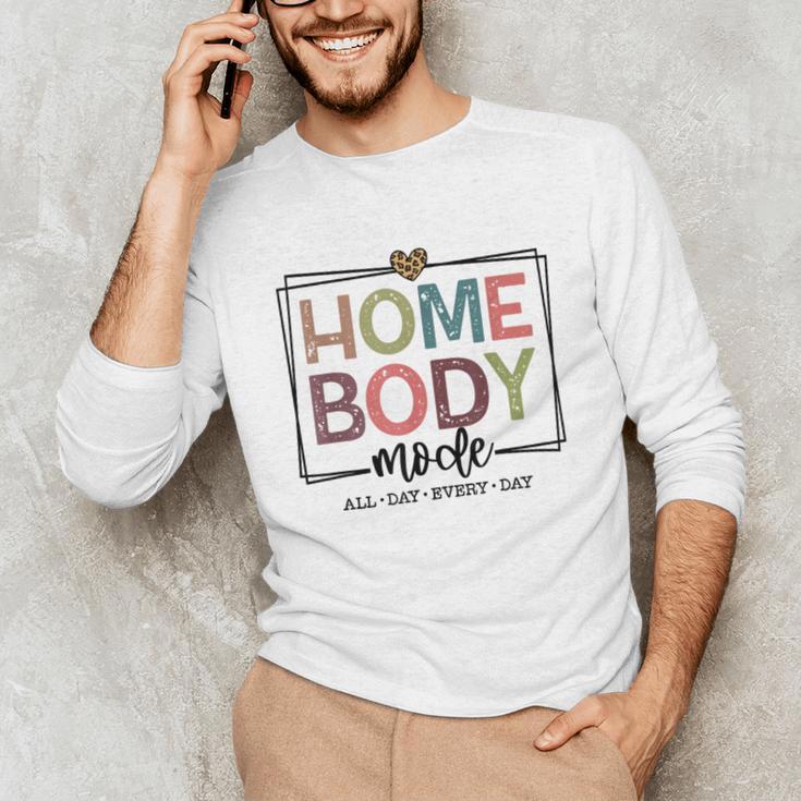 Homebody Stay At Home Introvert Home Body Cute Women Unisex Long Sleeve T-Shirt Homebody Stay At Home Introvert Home Body Cute Women Unisex Long Sleeve T-Shirt