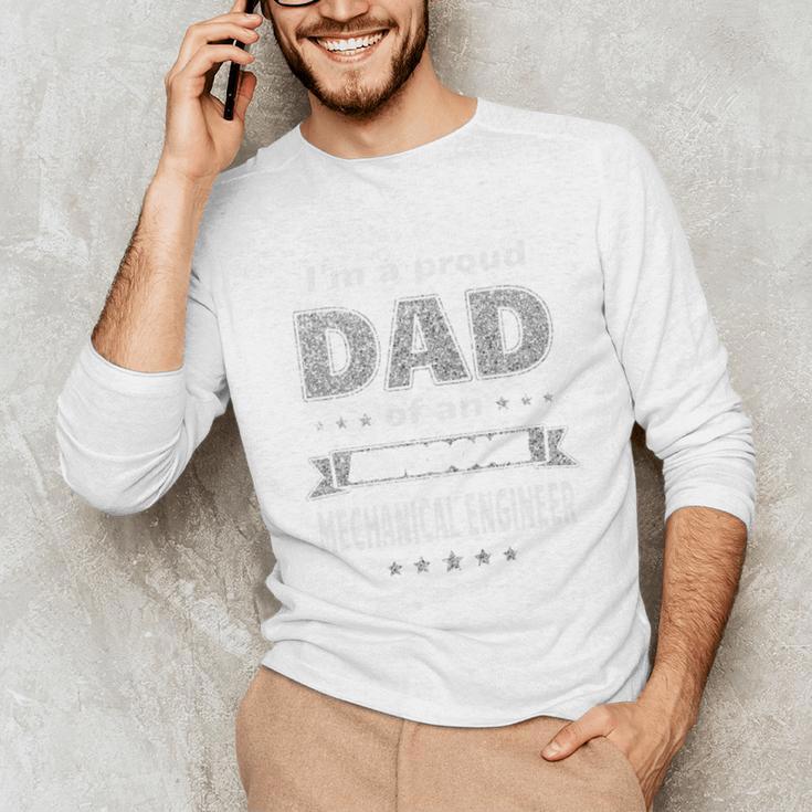 I'm A Proud Dad Of An Awesome Mechanical Engineer Graduation Unisex Long Sleeve T-Shirt