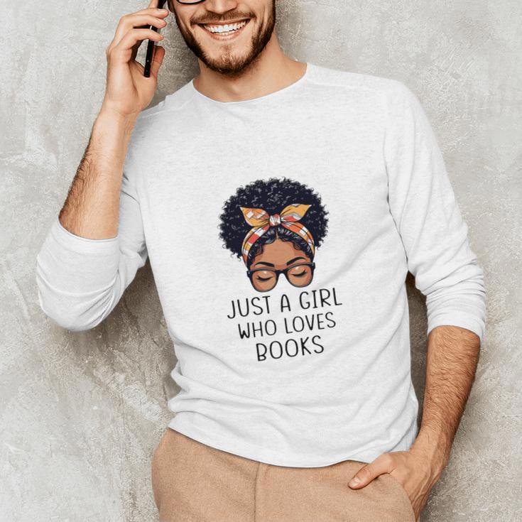 Just a Girl Who Loves Books Messy Bun Black Women Reading Unisex Long Sleeve T-Shirt