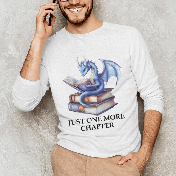 Just One More Chapter Book Dragon Reading Book Lover Bookish Unisex Long Sleeve T-Shirt