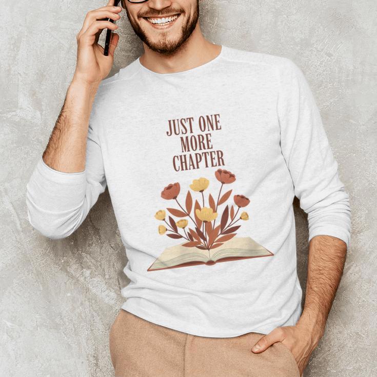 Just One More Chapter Book Lovers Floral Unisex Long Sleeve T-Shirt Just One More Chapter Book Lovers Floral Unisex Long Sleeve T-Shirt