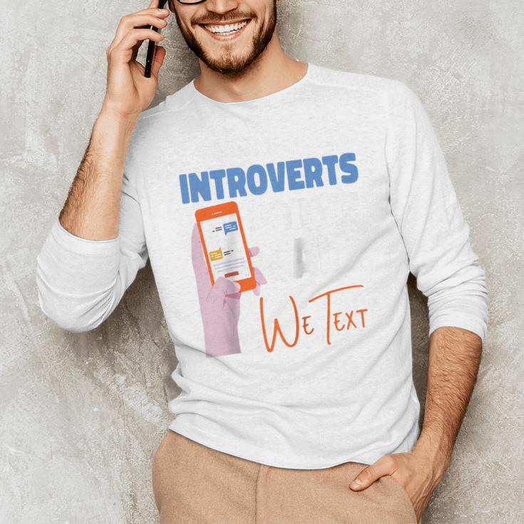 We Just Text Introvert For Quiet People Raglan Baseball Tee Unisex Long Sleeve T-Shirt