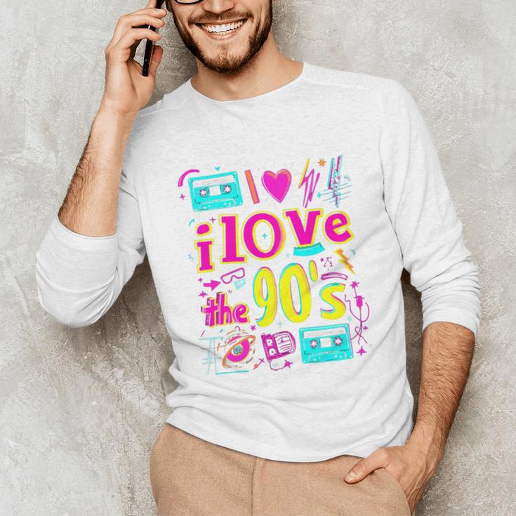 I Love The 90'S 90s Nostalgia Unisex Long Sleeve T-Shirt