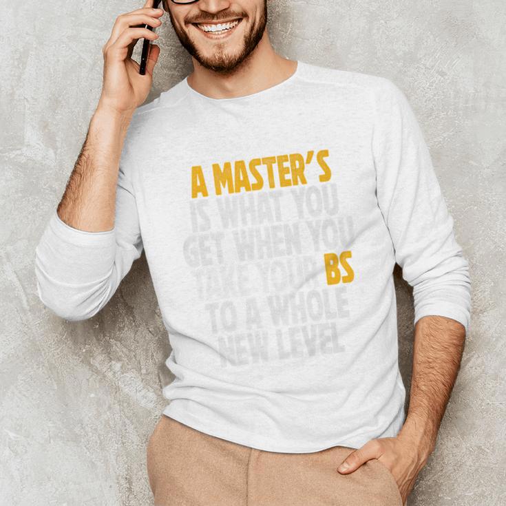 Master Degree When You Take Bs To New Level Graduation Premium Unisex Long Sleeve T-Shirt