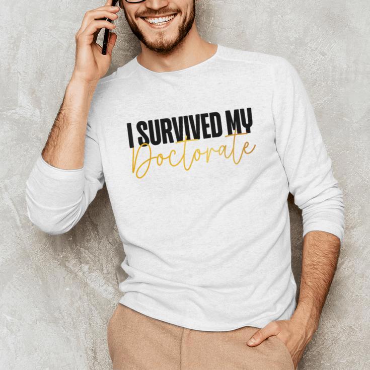 Phd Graduation Doctorate Degree Dissertation Masteral Grad Unisex Long Sleeve T-Shirt