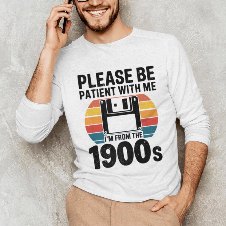 Please Be Patient With Me I'm From The 1900s Floppy Disk Premium Unisex Long Sleeve T-Shirt Please Be Patient With Me I'm From The 1900s Floppy Disk Premium Unisex Long Sleeve T-Shirt
