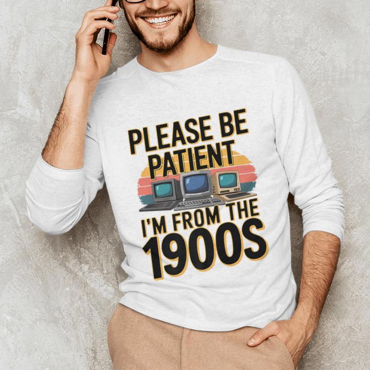 Please Be Patient I'm From The 1900s Retro Computer Premium Unisex Long Sleeve T-Shirt