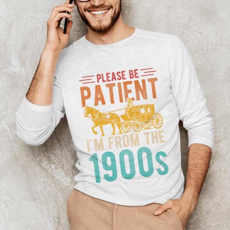 PLEASE BE PATIENT I'M FROM THE 1900s Vintage 1900s 90s Premium Unisex Long Sleeve T-Shirt