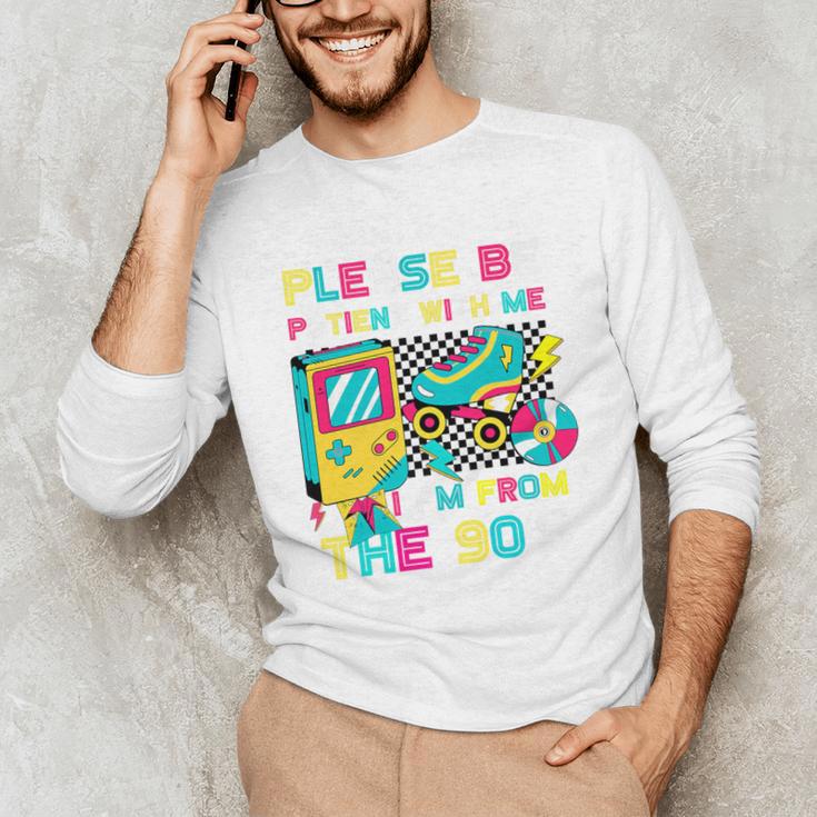 Please Be Patient With Me I'm From The 1900s Vintage 1900s Premium Unisex Long Sleeve T-Shirt Please Be Patient With Me I'm From The 1900s Vintage 1900s Premium Unisex Long Sleeve T-Shirt