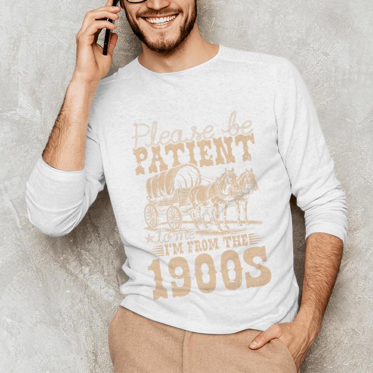 Please Be Patient To Me I'm From The 1900s Wild West Vintage Premium Unisex Long Sleeve T-Shirt