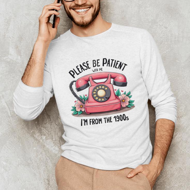 Please Be Patient With Me I'm From The 1900s Women Girl Premium Tri-Blend Unisex Long Sleeve T-Shirt Please Be Patient With Me I'm From The 1900s Women Girl Premium Tri-Blend Unisex Long Sleeve T-Shirt