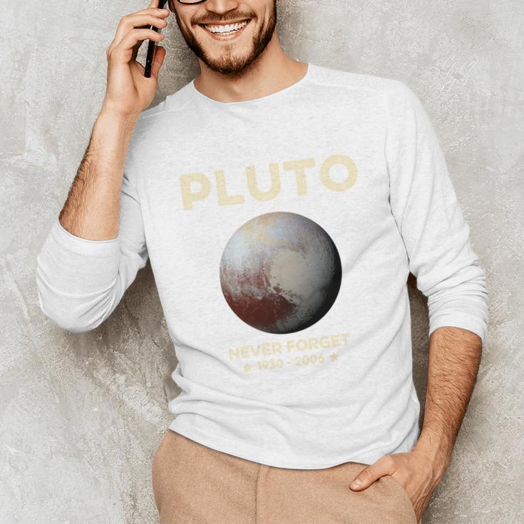 Pluto Never Forget 1930-2006 Planet Space Science Nostalgia Unisex Long Sleeve T-Shirt