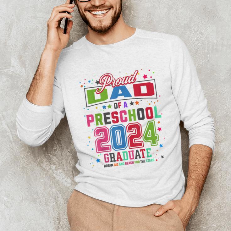 Pre School Graduation Idea For Dad & Preschool Graduation Unisex Long Sleeve T-Shirt