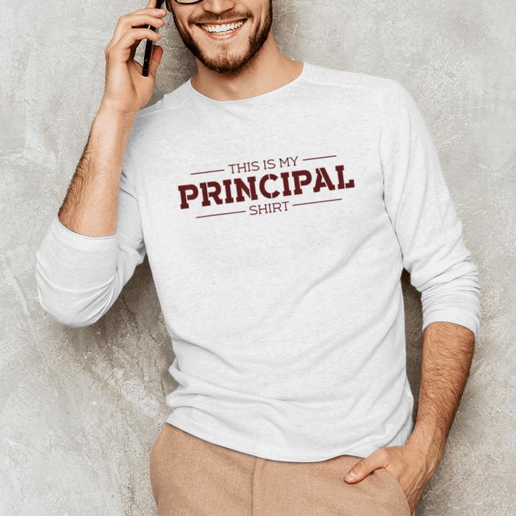 This Is My Principal Shirt Graduation T-Shirt Unisex Long Sleeve T-Shirt