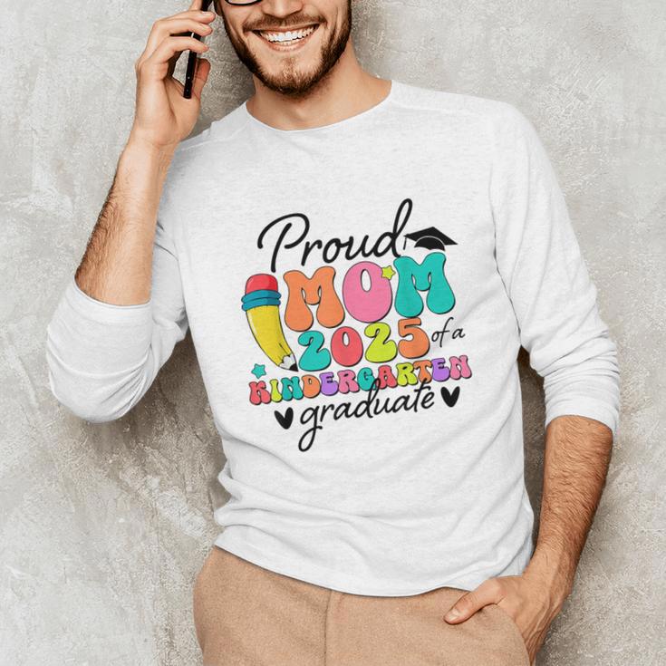 Proud Mom Class Of 2025 Kindergarten Graduate Graduation Unisex Long Sleeve T-Shirt
