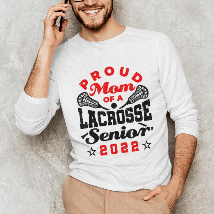Proud Mom Of a Lacrosse Senior 2022 Graduation Unisex Long Sleeve T-Shirt