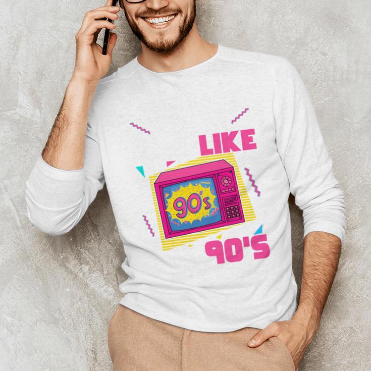 Rad Just Like The 90s 90s Aesthetic Nostalgia 1990s Retro Unisex Long Sleeve T-Shirt Rad Just Like The 90s 90s Aesthetic Nostalgia 1990s Retro Unisex Long Sleeve T-Shirt