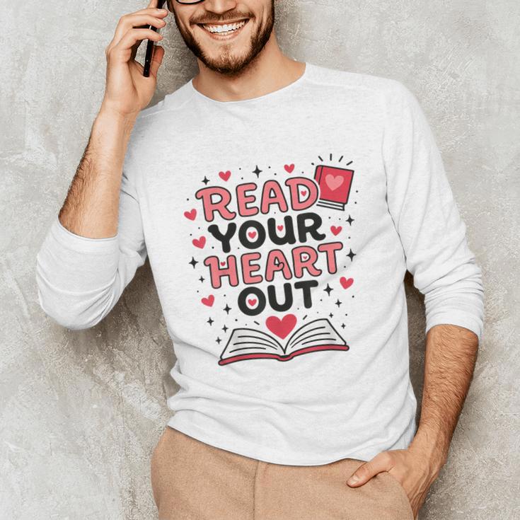 Read Your Heart Out Love Book Valentine Teacher Bookworm Unisex Long Sleeve T-Shirt Read Your Heart Out Love Book Valentine Teacher Bookworm Unisex Long Sleeve T-Shirt