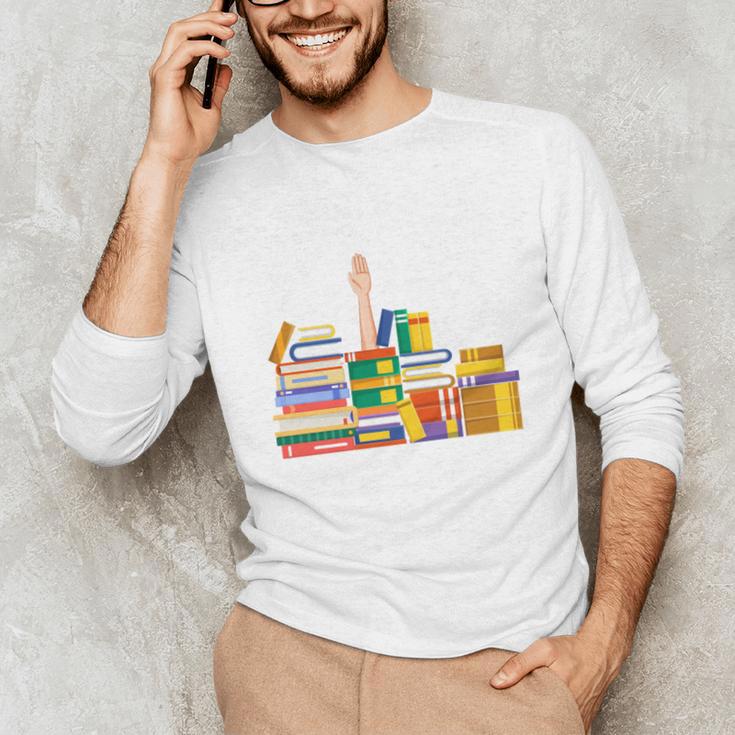 Reading Books Librarian Reader Nerd I'm Ok Teacher Unisex Long Sleeve T-Shirt