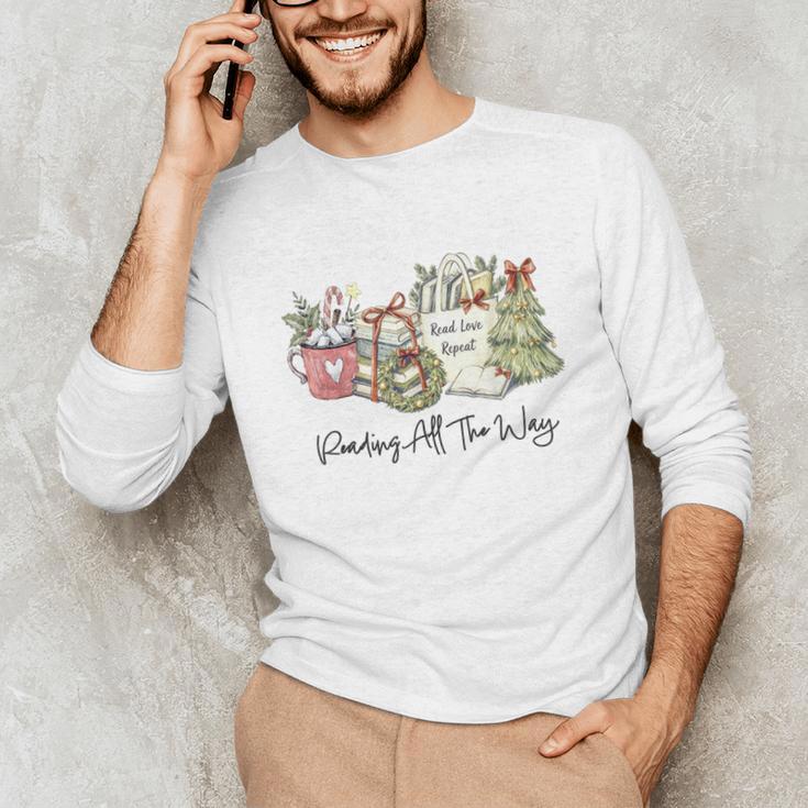 Reading All The Way Christmas Book Lover For Women And Teens Unisex Long Sleeve T-Shirt
