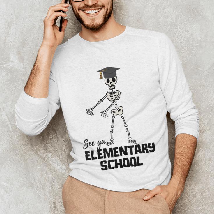 See Ya Elementary School Shirt Cool Graduation Tee Unisex Long Sleeve T-Shirt