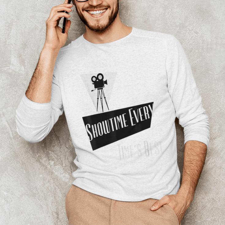 Showtime Every Moment Cinema Nostalgia Film Buff Humor Unisex Long Sleeve T-Shirt