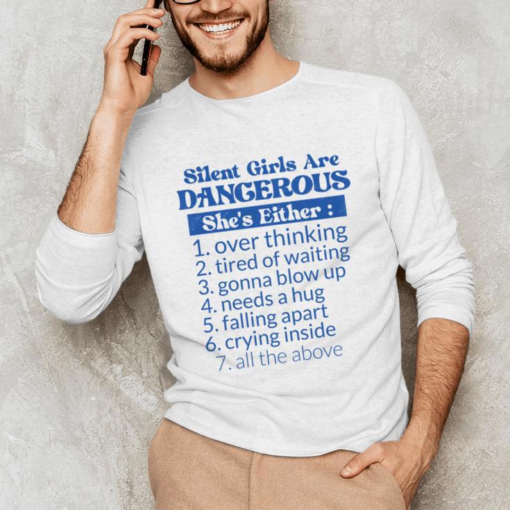 Silent Girls Are DangerousFor Quiet Introvert Girl Unisex Long Sleeve T-Shirt Silent Girls Are DangerousFor Quiet Introvert Girl Unisex Long Sleeve T-Shirt