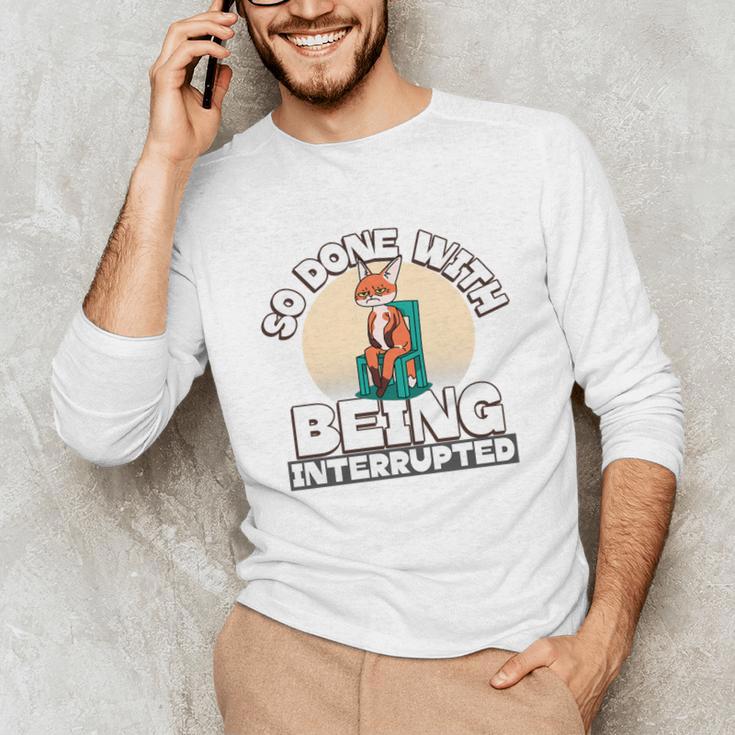 So Done With Being Interrupted Sick And Tired Introvert Premium Tri-Blend Unisex Long Sleeve T-Shirt