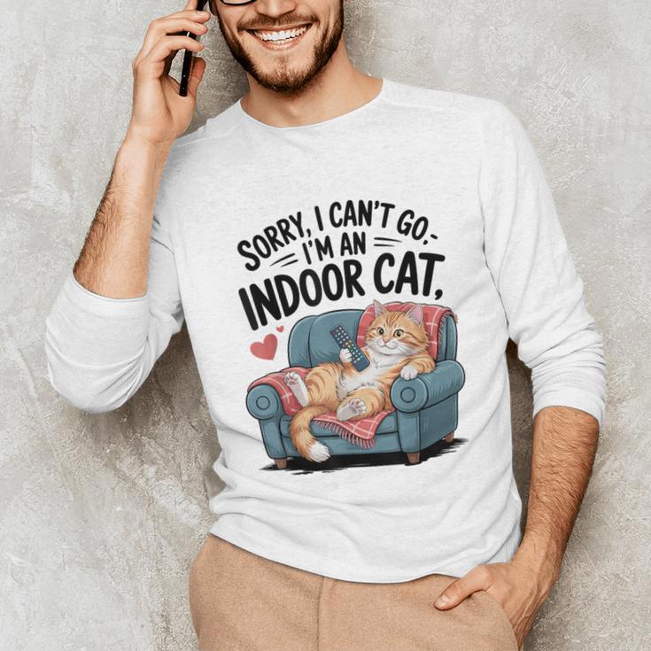 Sorry I Can’t Go I’m An Indoor Cat Couch Introvert Cat Unisex Long Sleeve T-Shirt