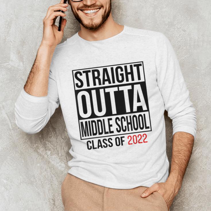 Straight Outta Middle School Graduation Shirt Class Of 2022 Unisex Long Sleeve T-Shirt