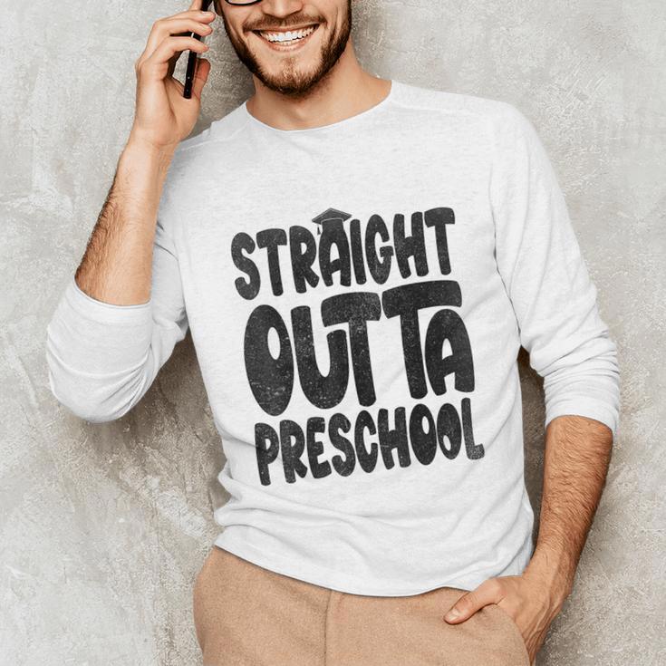 Straight Outta Preschool Graduation Cap Gown 2022 Cute Unisex Long Sleeve T-Shirt