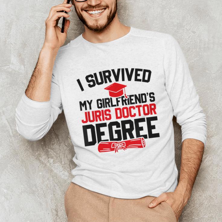 I Survived My Girlfriend's Juris Doctor Degree Graduation Unisex Long Sleeve T-Shirt