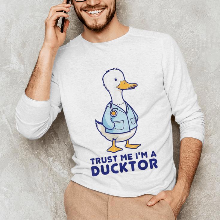 Trust Me I'm a Ducktor Doctor Sayings Graduation Unisex Long Sleeve T-Shirt