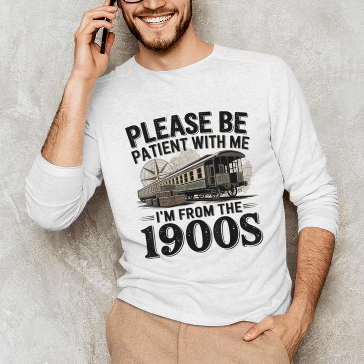 Vintage Be Patient With Me I'm From The 1900s Steam Train Unisex Long Sleeve T-Shirt Vintage Be Patient With Me I'm From The 1900s Steam Train Unisex Long Sleeve T-Shirt