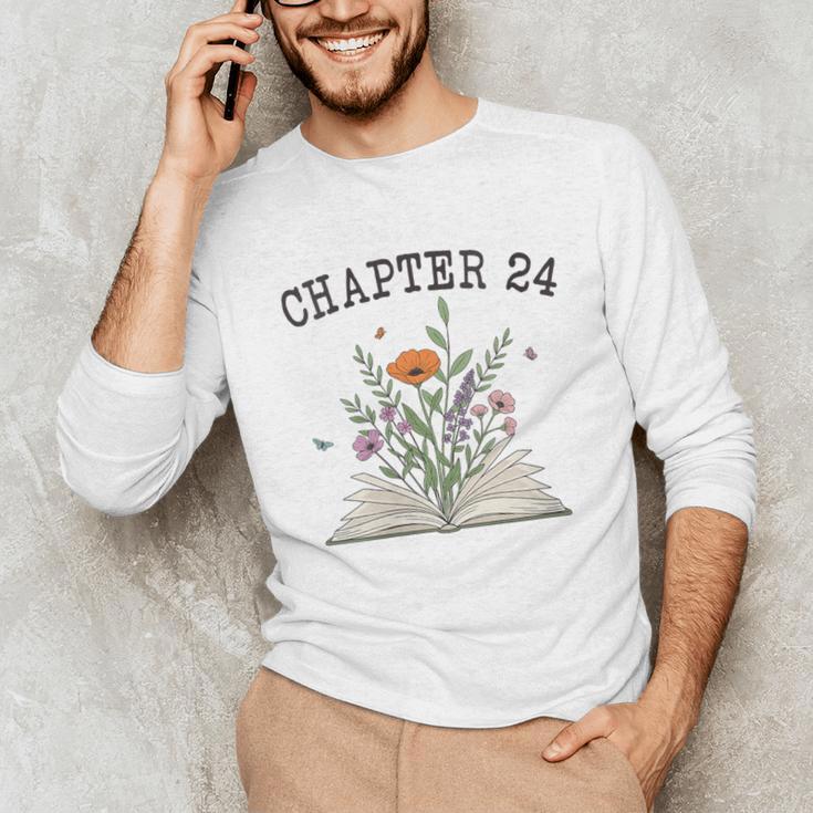 Women's Chapter 24 Book Lovers & Readers 24th Birthday Wildflowers Unisex Long Sleeve T-Shirt Women's Chapter 24 Book Lovers & Readers 24th Birthday Wildflowers Unisex Long Sleeve T-Shirt