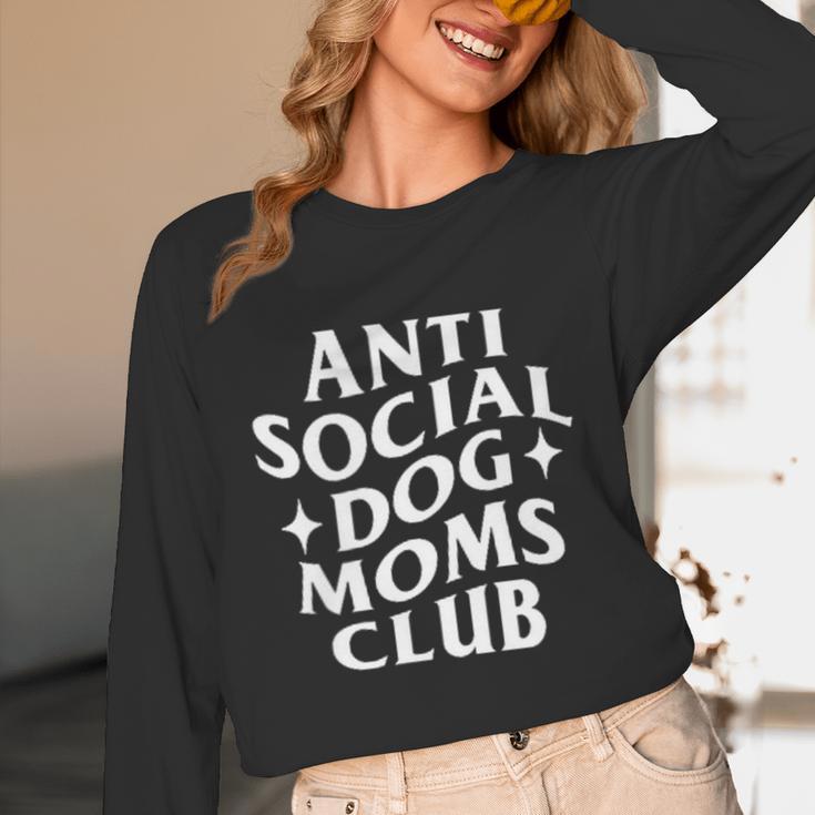 Anti Social Dog Moms Club Introvert Dog Mom Dog Lover Unisex Long Sleeve T-Shirt