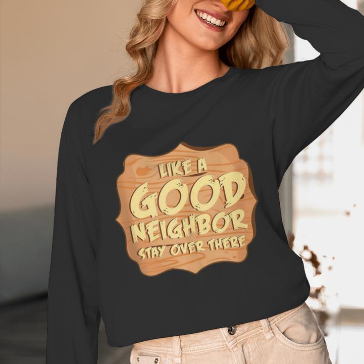 Antisocial Like A Good Neighbor Stay Over There Introvert Unisex Long Sleeve T-Shirt