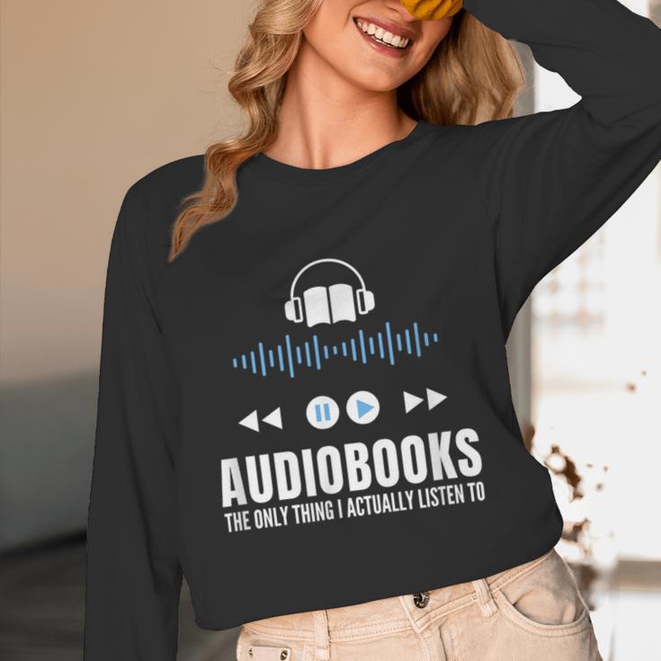 Audiobooks Listener Book Reading Lover Fun Unisex Long Sleeve T-Shirt Audiobooks Listener Book Reading Lover Fun Unisex Long Sleeve T-Shirt