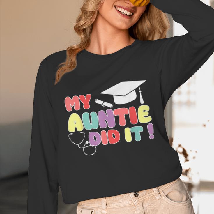 My Auntie Did It Aunt Graduation Nurse Doctor Aunt Graduated Unisex Long Sleeve T-Shirt