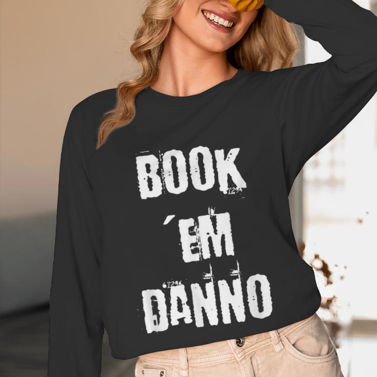 Book 'Em Danno Unisex Long Sleeve T-Shirt