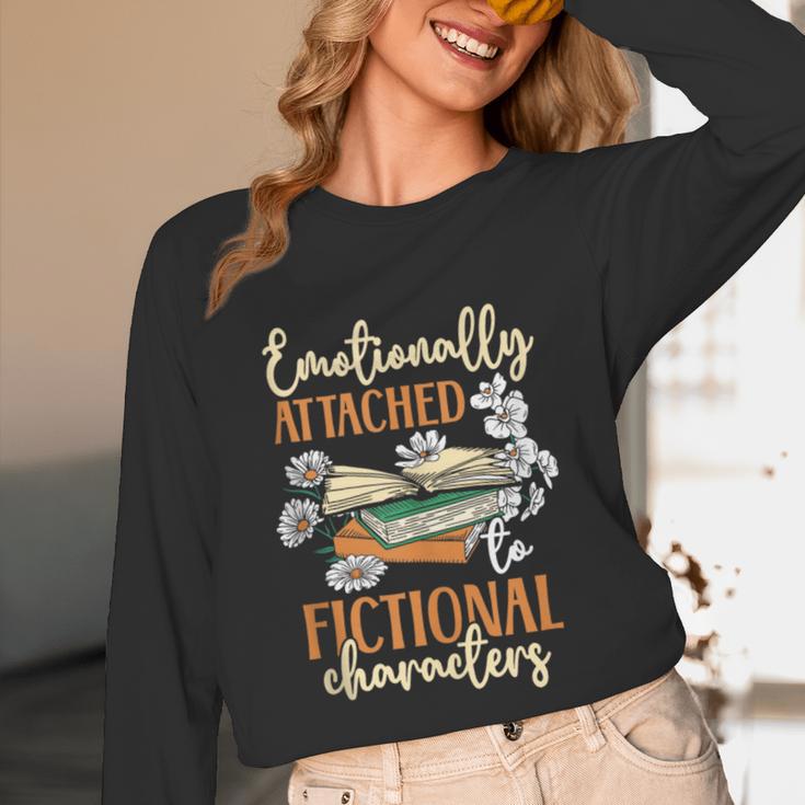 Book Lover Emotionally Attached To Fictional Characters Unisex Long Sleeve T-Shirt