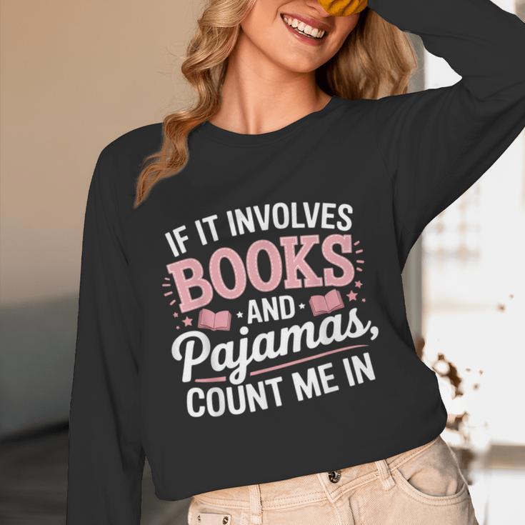 Book And Pajamas Humorous Book Lover Reading Bedtime Unisex Long Sleeve T-Shirt Book And Pajamas Humorous Book Lover Reading Bedtime Unisex Long Sleeve T-Shirt