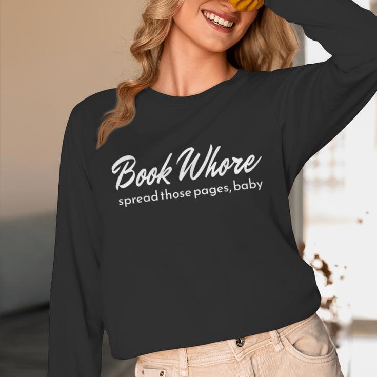 Book Whore Spread Those Pages Baby Inuendo Racy Unisex Long Sleeve T-Shirt
