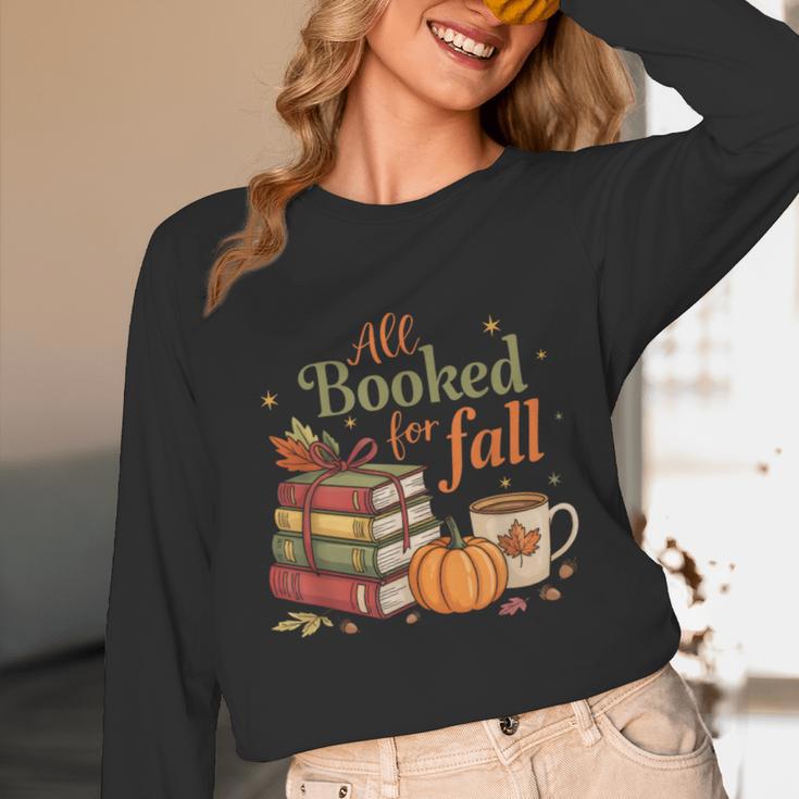 All Booked For Fall Books Coffee Fall Leaves Pumpkins Autumn Unisex Long Sleeve T-Shirt