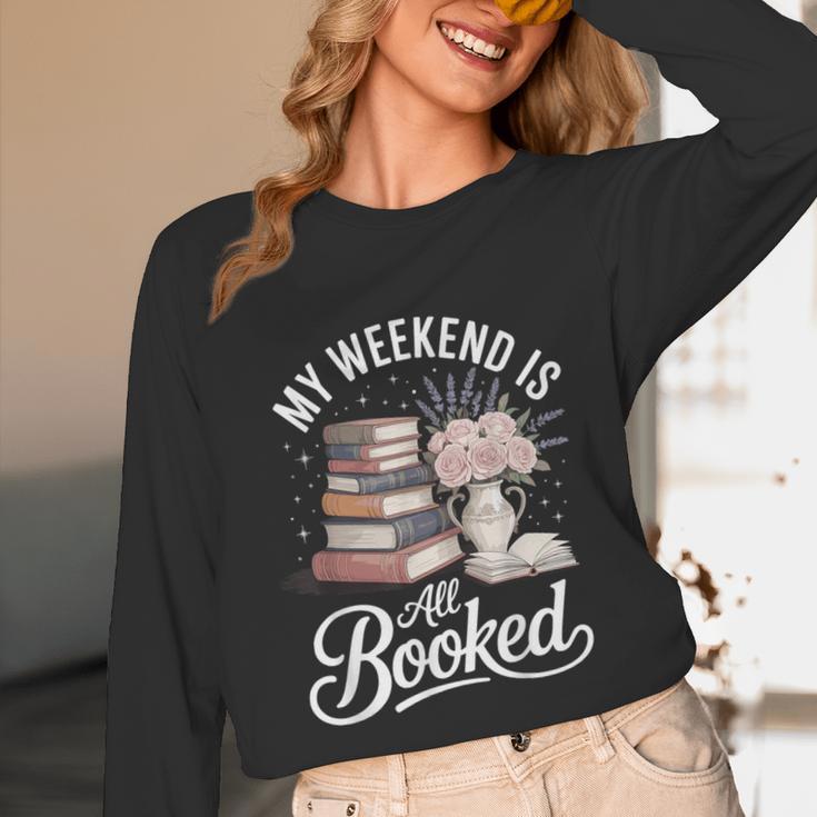My Weekend Is All Booked Unisex Long Sleeve T-Shirt
