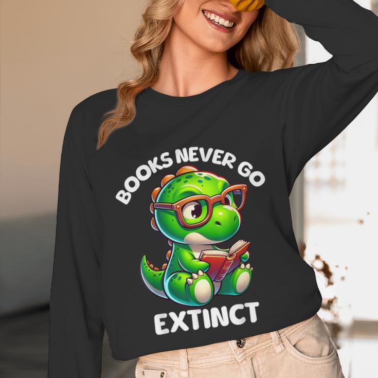 Books Never Go Extinct Reading Dinosaur Bookish Nerdy Unisex Long Sleeve T-Shirt