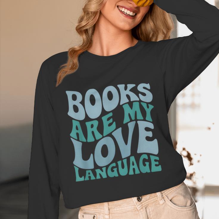 Books Are My Love Language Retro Book Quote Unisex Long Sleeve T-Shirt Books Are My Love Language Retro Book Quote Unisex Long Sleeve T-Shirt