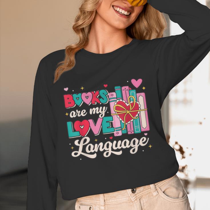 Books Are My Love Language Valentines Book Lover Librarian Unisex Long Sleeve T-Shirt Books Are My Love Language Valentines Book Lover Librarian Unisex Long Sleeve T-Shirt